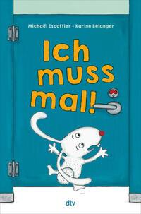 Ich muss mal
