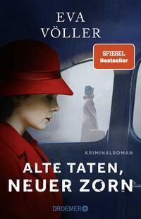 alte Taten, neuer Zorn