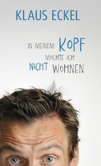 in meinem Kopf möchte ich nicht wohnen