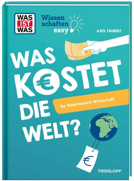 Was kostet die Welt